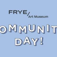 Community Day at the Frye Art Museum
